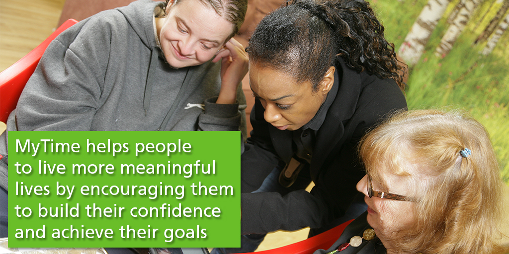 MyTime helps people to live more meaningful lives by encouraging them to build their confidence and achieve their goals